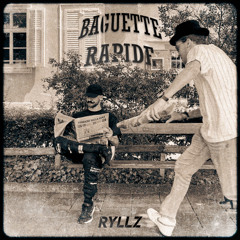 RYLLZ - BAGUETTE RAPIDE