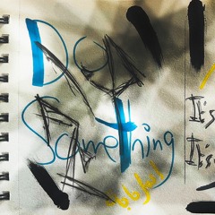 Do Something