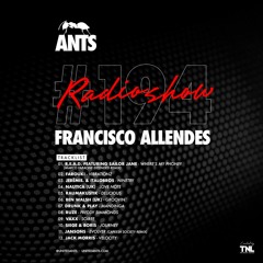 ANTS RADIO SHOW 194 hosted by Francisco Allendes
