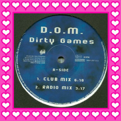 D.O.M. - Dirty Games (Club Mix)