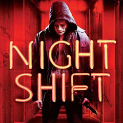 NIGHTSHIFT