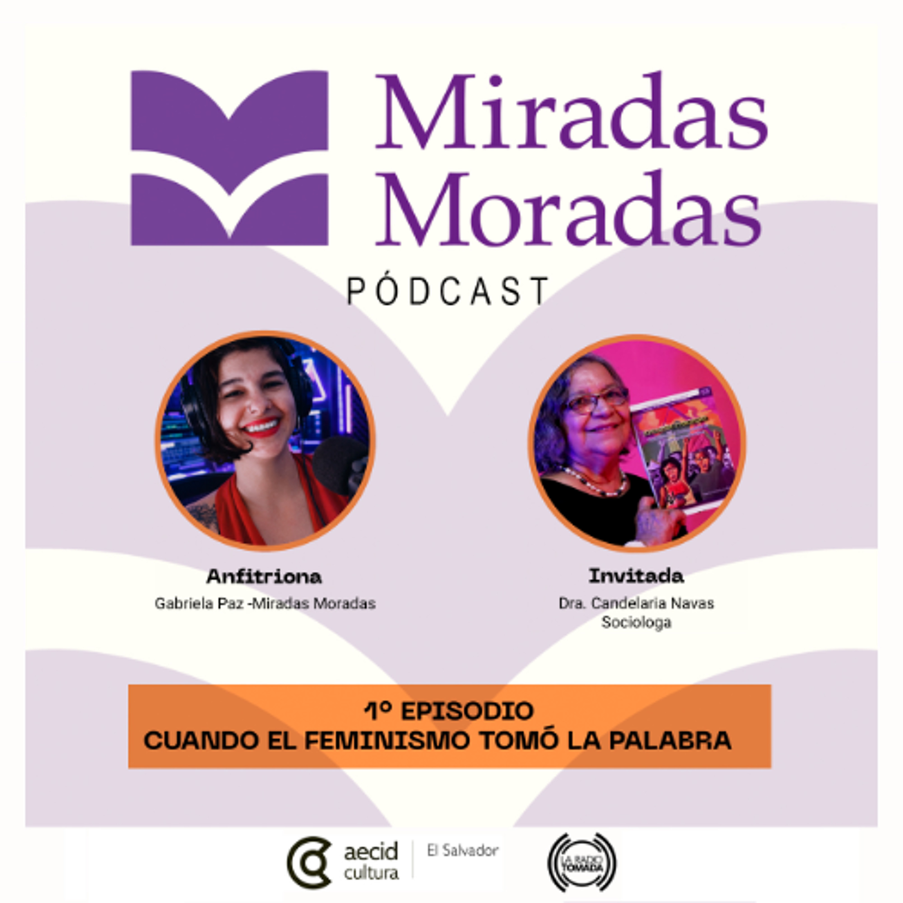Piloto - Miradas Moradas - Cuando el feminismo tomó la palabra episode artwork