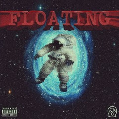 Floating (Prod. Kev Ace x 29thegod)