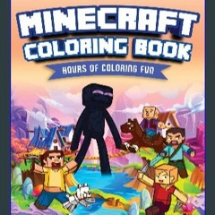 {pdf} ⚡ MINECRAFT'S COLORING BOOK: Minecrafter's Coloring Activity Book: Hours of Coloring Fun (An