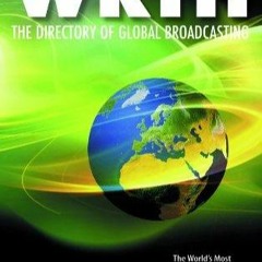 Download✔️ Book [PDF] World Radio TV Handbook 2013: The Directory of Global Broadcasting
