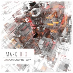 Marc OFX - Disorders [Preview]