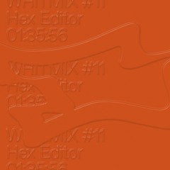 WHiTMIX #11 | Hex Editor