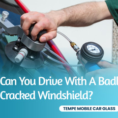 Can You Drive With A Badly Cracked Windshield?