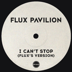I Can't Stop (Flux's Version)
