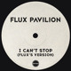 on I Can&#x27;t Stop (Flux&#x27;s Version)