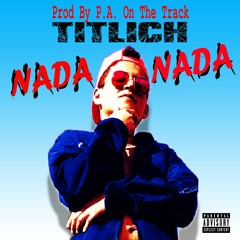 Nada Nada (Prod By P.A. On The Track)