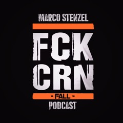 Marco Stenzel - FUCK CORONA - FALL -  PODCAST