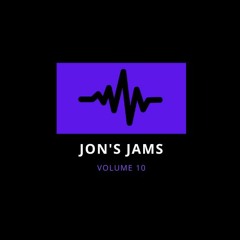 Jon's Jams - Vol. 10 (Pop EDM)