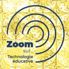 Zoom sur les technologies éducatives