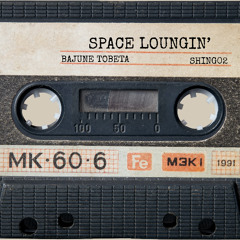 Space Loungin’