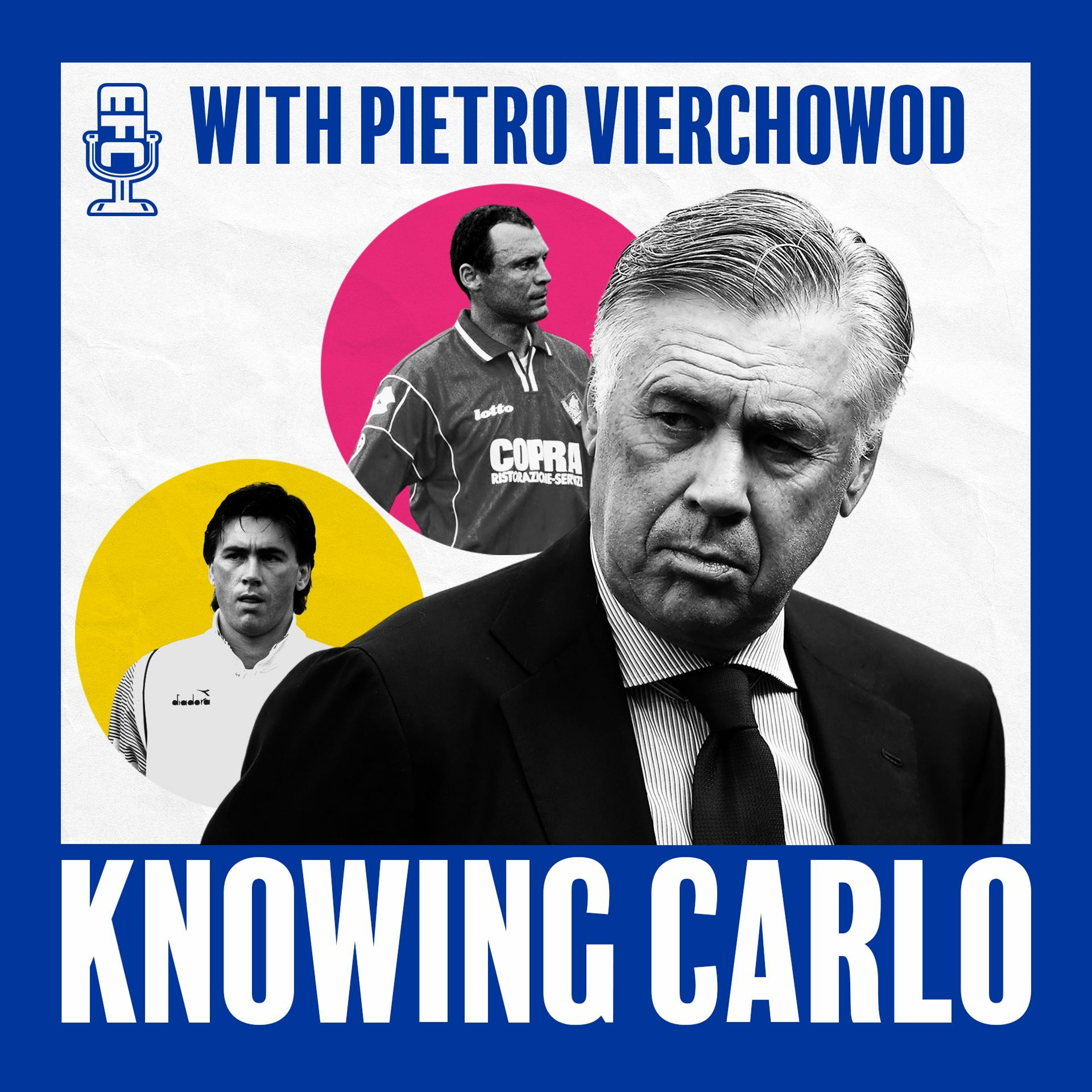 Knowing Carlo: Episode 3. Pietro Vierchowod episode artwork