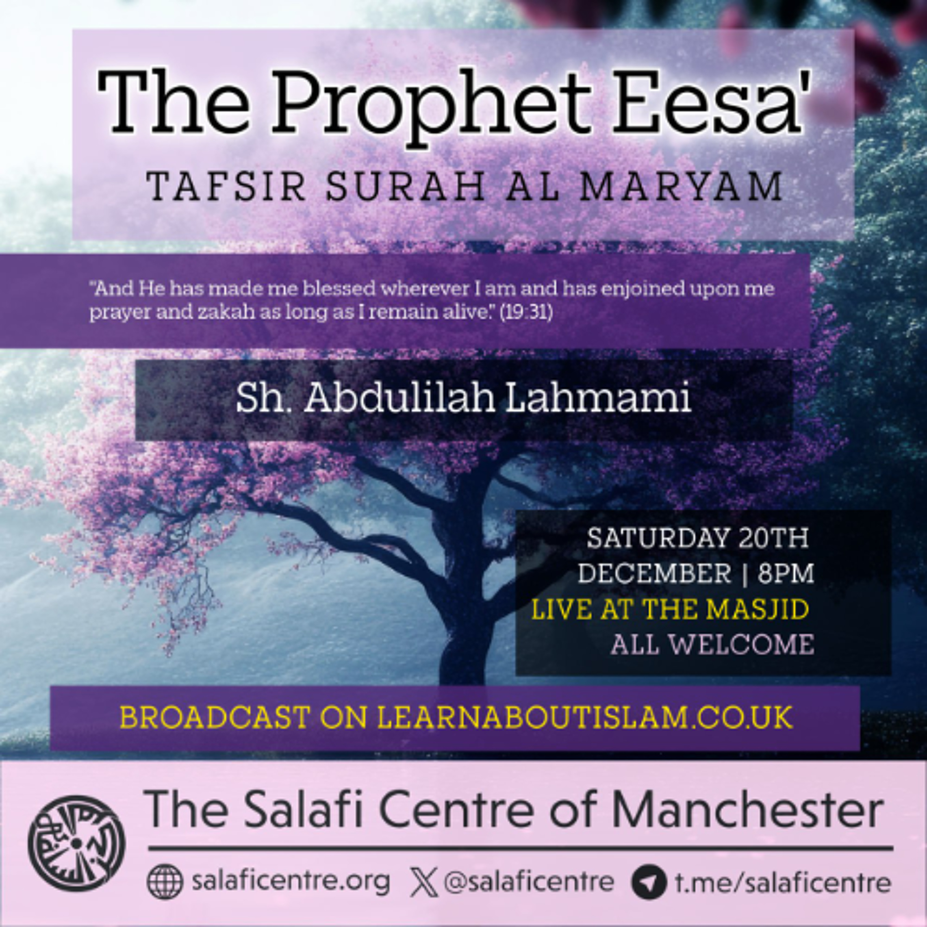 The Prophet Eesa - Tafseer Surah Al Maryam - Dr Abdulilah Lahmami