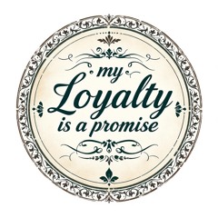 My loyalty is a promise ♾️🤩