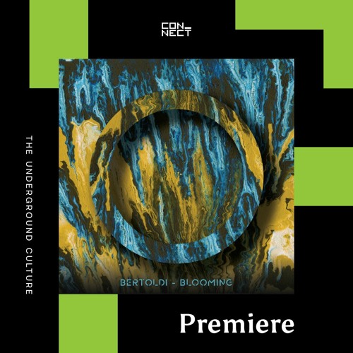 PREMIERE: Bertoldi - Blooming