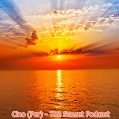 Cino (Por) - The Sunset Podcast