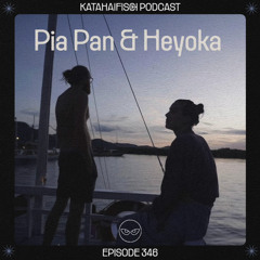 KataHaifisch Podcast 346 - Pia Pan & Heyoka Time Traveling Trough Theater