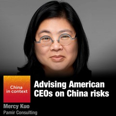 Ep151: Advising American CEOs on China risks