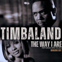 Timbaland - The Way I Are (Makobo Edit) [FREE DL]