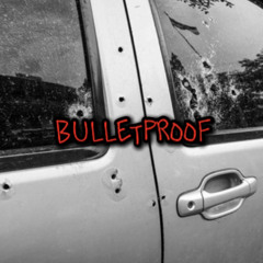 Bulletproof