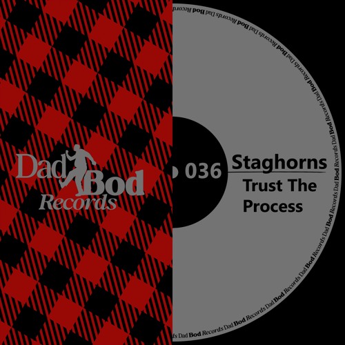 Trust The Process - Staghorn - Dad Bod Records