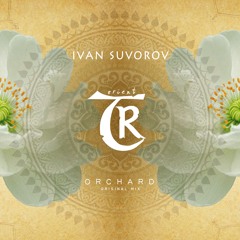 𝐏𝐑𝐄𝐌𝐈𝐄𝐑𝐄: Ivan Suvorov - Orchard [Tibetania Orient]
