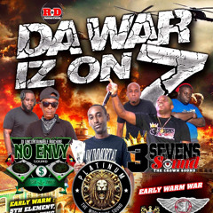 Da War Iz On 7 March 1st 2025 Platinum Sound vs 3 Sevens Sound vs No Envy Sound