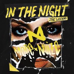 The Weeknd - In The Night (Morenoize Remix)