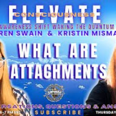Do You Have Attachments_ Find Out How To Know_ - ELEVATE