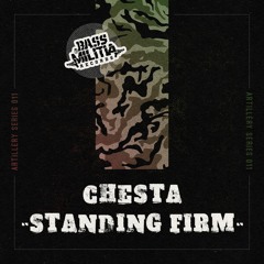 Artillery Series 011: Chesta - Standing Firm