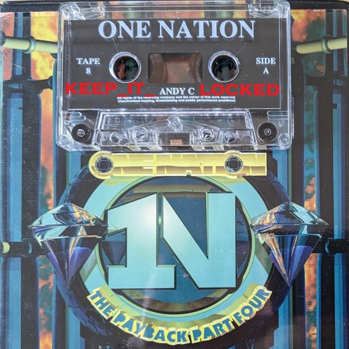 Andy C & MC Skibadee & MC Fearless - One Nation 'The Payback Part Four' 08-05-99