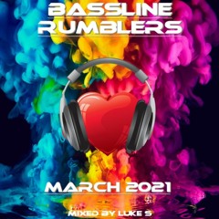 MARCH 2021 Mixed By Luke S