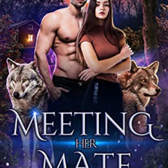 FREE EBOOK 🖌️ Meeting Her Mate: Rejected Mate Werewolf Romance (Blood Moon Saga Seri