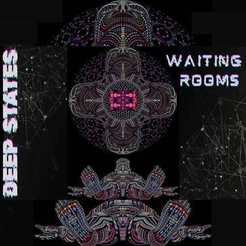 Waiting Rooms (Deep States Mix)