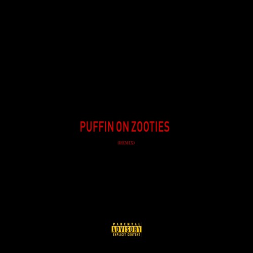 Puffin On Zootiez (Remix)