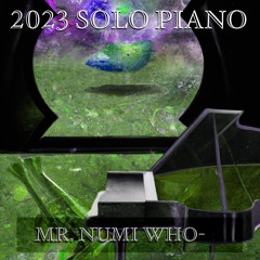 2023 Piano - G3-7F9-M7 2nd Version - Effects - Mr. Numi Who~