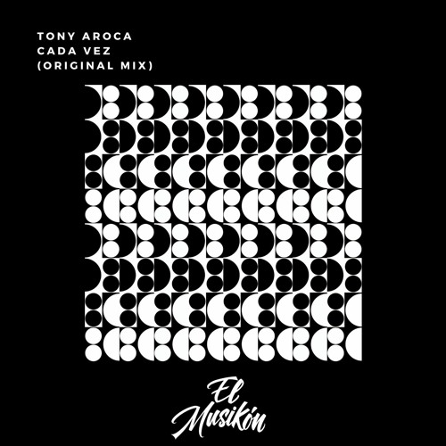 Tony Aroca - Cada Vez (Original Mix)