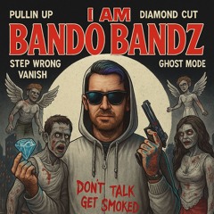 iambandobandz - Pullin Up
