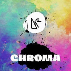 CHROMA (original Mix)
