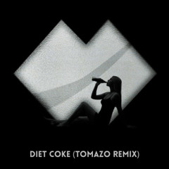 Fallon - Diet Coke (TOMAZO Remix)