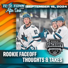 Ducks vs. Sharks Rookie Faceoff Game Two - 9/15/2024 - Teal Town USA After Dark (Postgame)