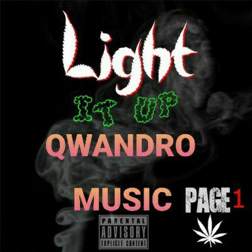 Qwandro - Light It Up