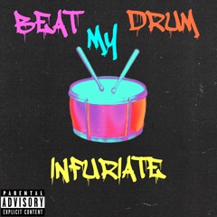 Dither - Beat My Drum (INFURIATE BOOTLEG)