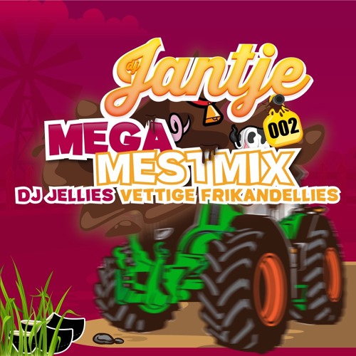 51. Dj Jellies vettige frikandellies Mega Mestmix Ft. Dj Jantje