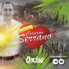 Mix Corazon Serrano - Carlos Jhonatan