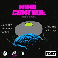 Said & MYKKA - Mind Control (Ronet Remix)